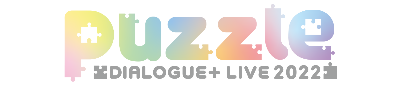 DIALOGUE＋ LIVE 2022「puzzle」